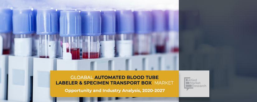 Automated-blood-Tube-Labeler-&-Specimen-Transport-Box-Market	