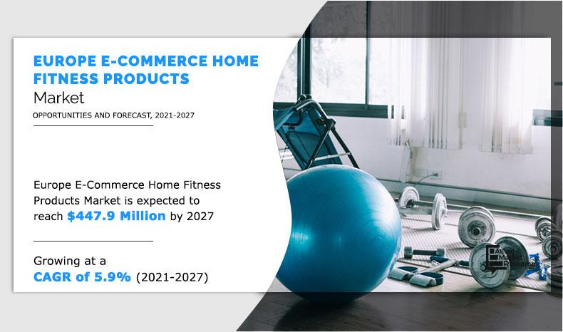 Europe-e-commerce-home-fitness-products-Market-2021-2027	