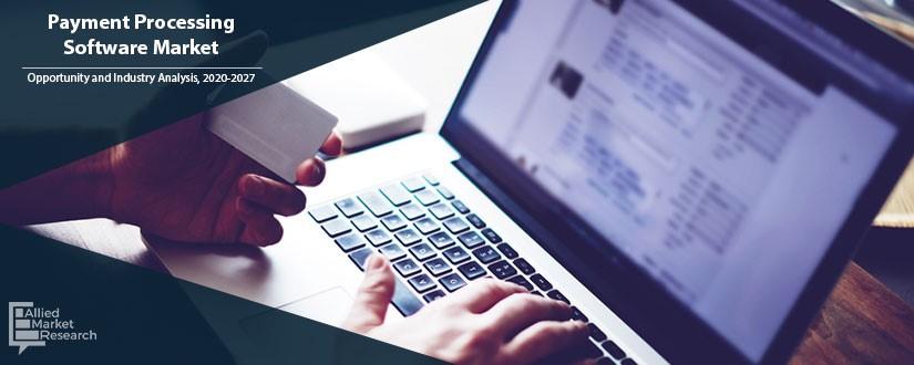 Payment Processing Software Market