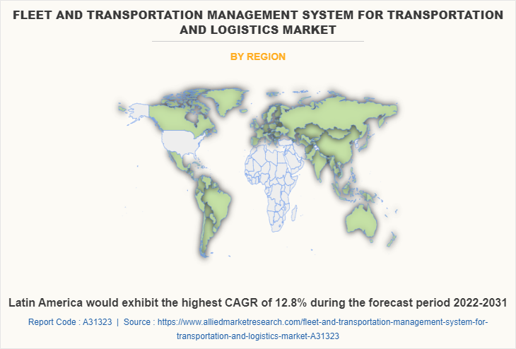 Fleet and Transportation Management System for Transportation and Logistics Market by Region